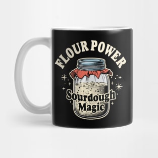 Flour Power Sourdough Magic Baking Bread Baker Graphic Mug